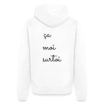 Tshirt ça moi surtoi , psychanalyse humour, - Veste à capuche bio Premium Unisexe - blanc - Dos - Thijin (182cm)