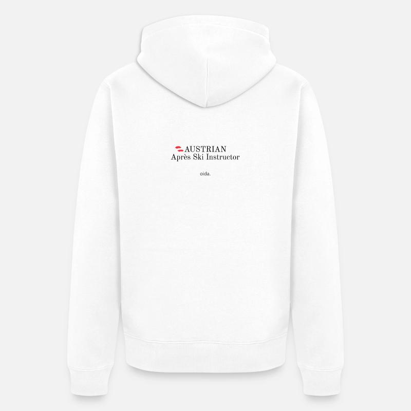 Austrian Apres Ski Instructor - Unisex Premium Bio Zip Hoodie - Weiß