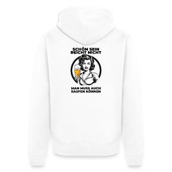Schön sein reicht nicht – Saufshirt mit Humor - Unisex Premium Bio Zip Hoodie - Weiß - Hinten - Thijin (182cm)