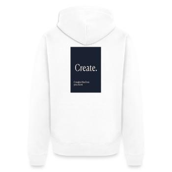 Create. – Minimalist Motivation Design - Unisex Premium Organic Zip Hoodie - white - Back - Thijin (182cm)