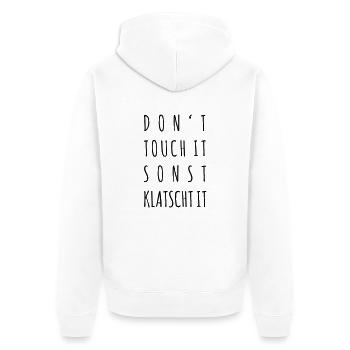 Don't touch it, sonst klatscht it - Unisex Premium Bio Zip Hoodie - Weiß - Hinten - Thijin (182cm)