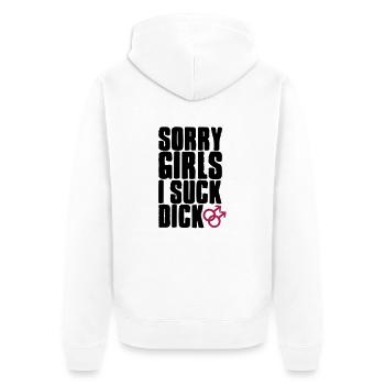 Sorry Girls I suck dick - Veste à capuche bio Premium Unisexe - blanc - Dos - Thijin (182cm)