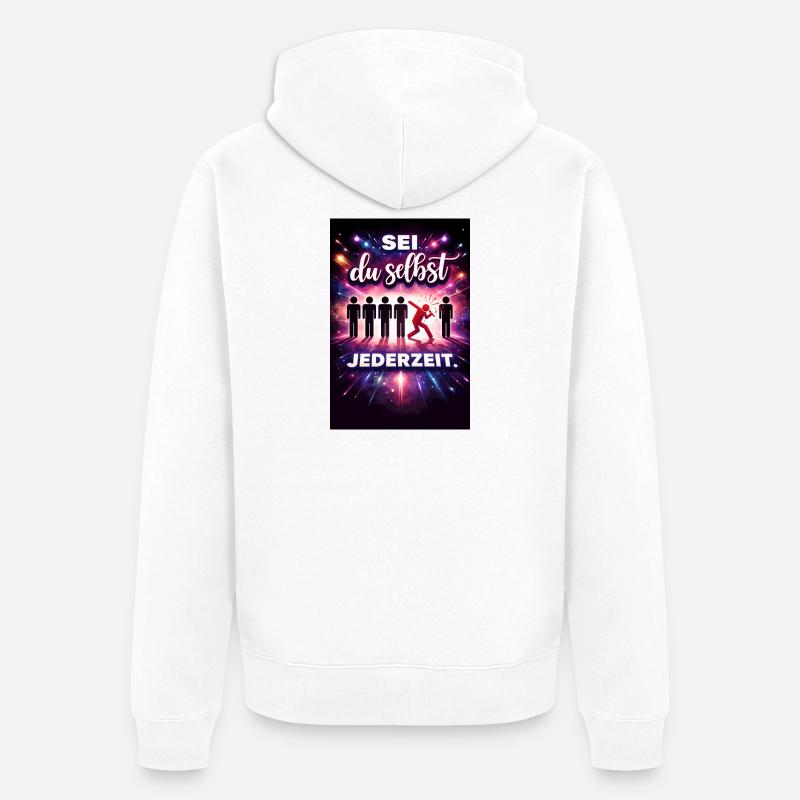 Sei du selbst jederzeit - Unisex Premium Bio Zip Hoodie - Weiß