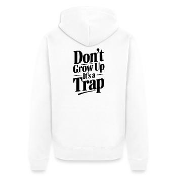 Werde nicht erwachsen - Unisex Premium Bio Zip Hoodie - Weiß - Hinten - Thijin (182cm)