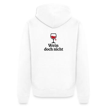 Wein doch nicht - lustiges Motiv - Unisex Premium Bio Zip Hoodie - Weiß - Hinten - Thijin (182cm)