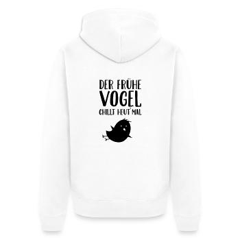 Der Frühe Vogel Chillt Heu' Mal - Unisex Premium Bio Zip Hoodie - Weiß - Hinten - Thijin (182cm)