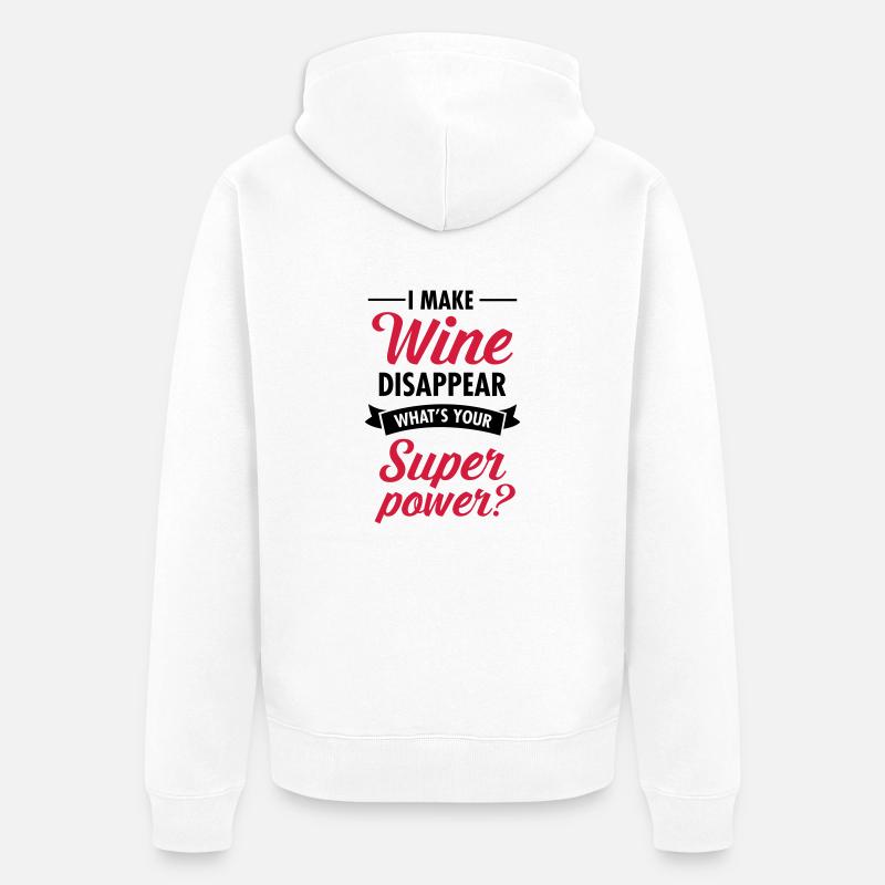 I Make WIne Disappear... - Veste à capuche bio Premium Unisexe - blanc