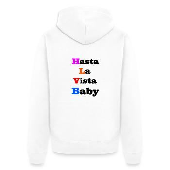 Hasta La Vista Baby - Unisex Premium Bio Zip Hoodie - Weiß - Hinten - Thijin (182cm)