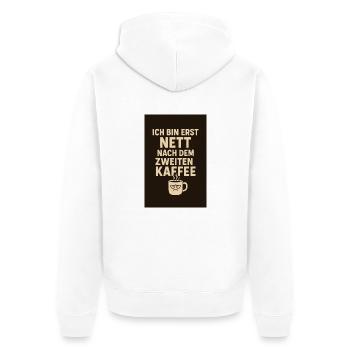 > "I'm only nice after the second coffee." - Unisex Premium Organic Zip Hoodie - white - Back - Thijin (182cm)