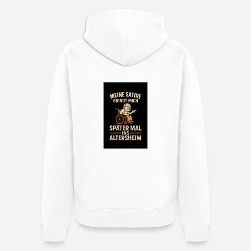 « Ma satire m’amènera plus tard » - Veste à capuche bio Premium Unisexe - blanc