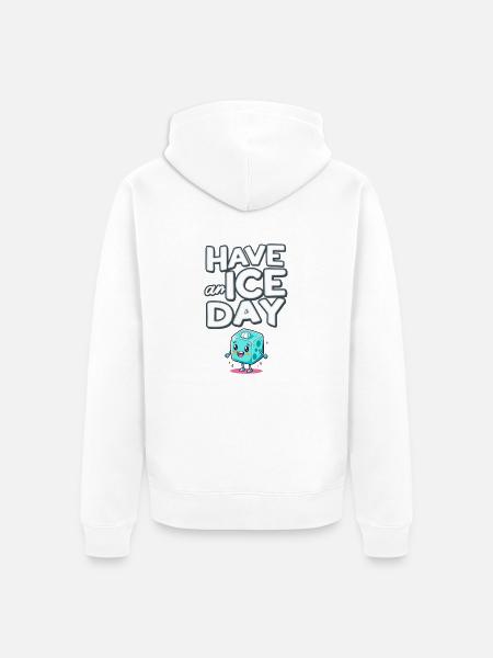 Have An Ice Day - Unisex Premium Bio Zip Hoodie - Weiß