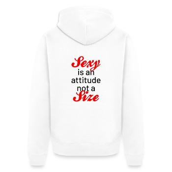 Sexy est une attitude pas une taille - Veste à capuche bio Premium Unisexe - blanc - Dos - Thijin (182cm)