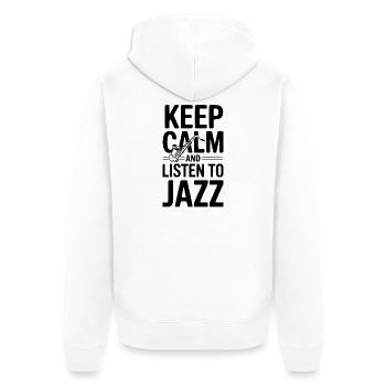 Keep Calm and Listen to Jazz - Unisex Premium Organic Zip Hoodie - white - Back - Thijin (182cm)