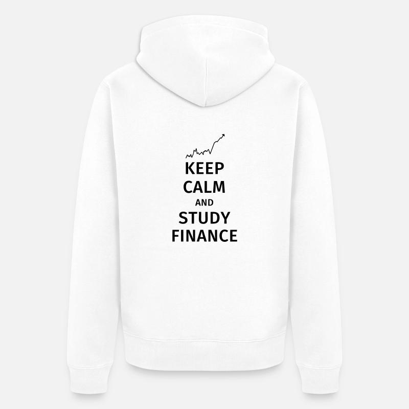 keep calm and study finance - Veste à capuche bio Premium Unisexe - blanc