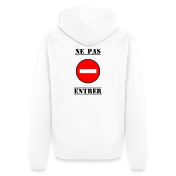 INTERDIT. DO NOT ENTER. PANNEAU. DANGER - Veste à capuche bio Premium Unisexe - blanc - Dos - Thijin (182cm)