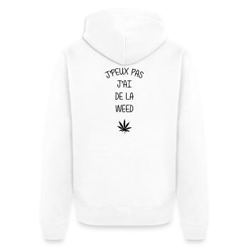J'peux pas j'ai de la Weed - Veste à capuche bio Premium Unisexe - blanc - Dos - Thijin (182cm)