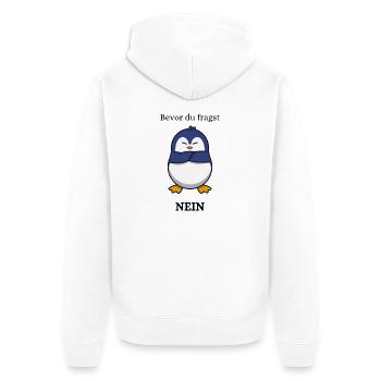 Bevor du fragst , NEIN , Pinguin - Unisex Premium Bio Zip Hoodie - Weiß - Hinten - Thijin (182cm)