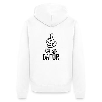 Ich bin dafür! - Unisex Premium Bio Zip Hoodie - Weiß - Hinten - Thijin (182cm)