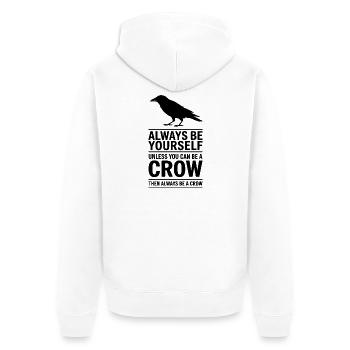 Krähen Sprüche Krähe Lustiges Krähen Geschenk - Unisex Premium Bio Zip Hoodie - Weiß - Hinten - Thijin (182cm)