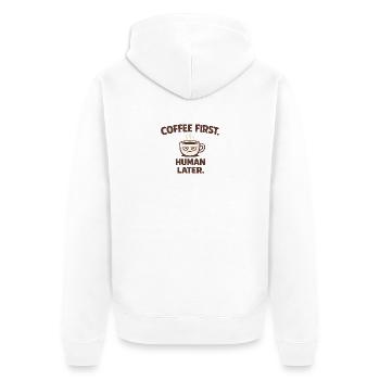 Coffee First. Human Later. – Funny Morning Coffee  - Unisex Premium Bio Zip Hoodie - Weiß - Hinten - Thijin (182cm)