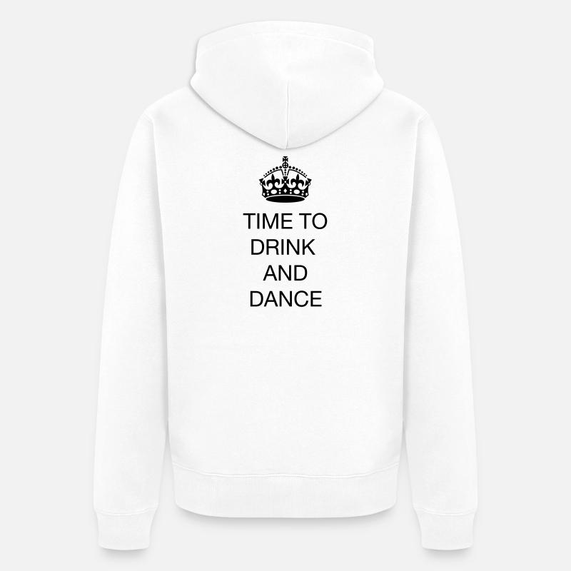Time to drink and dance - Veste à capuche bio Premium Unisexe - blanc