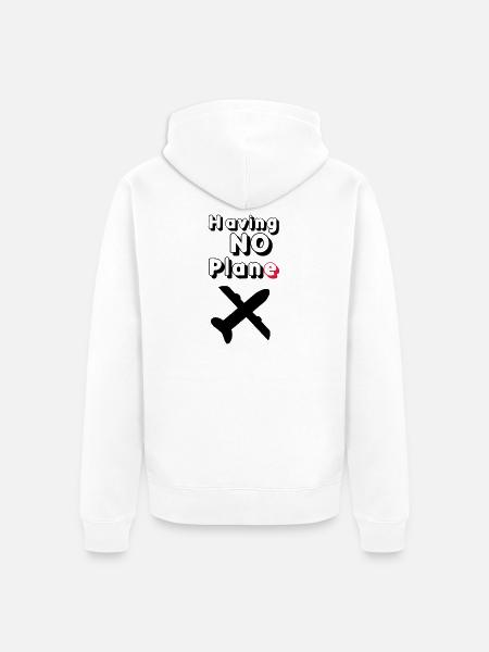 Having no Plane Geschenk - Unisex Premium Bio Zip Hoodie - Weiß