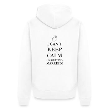 Can't keep calm I'm getting married - Unisex Premium Bio Zip Hoodie - Weiß - Hinten - Thijin (182cm)