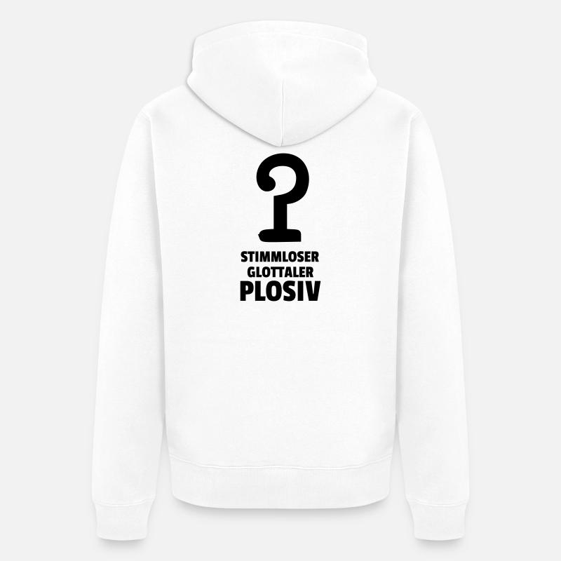 stimmloser glottaler Plosiv - Unisex Premium Bio Zip Hoodie - Weiß