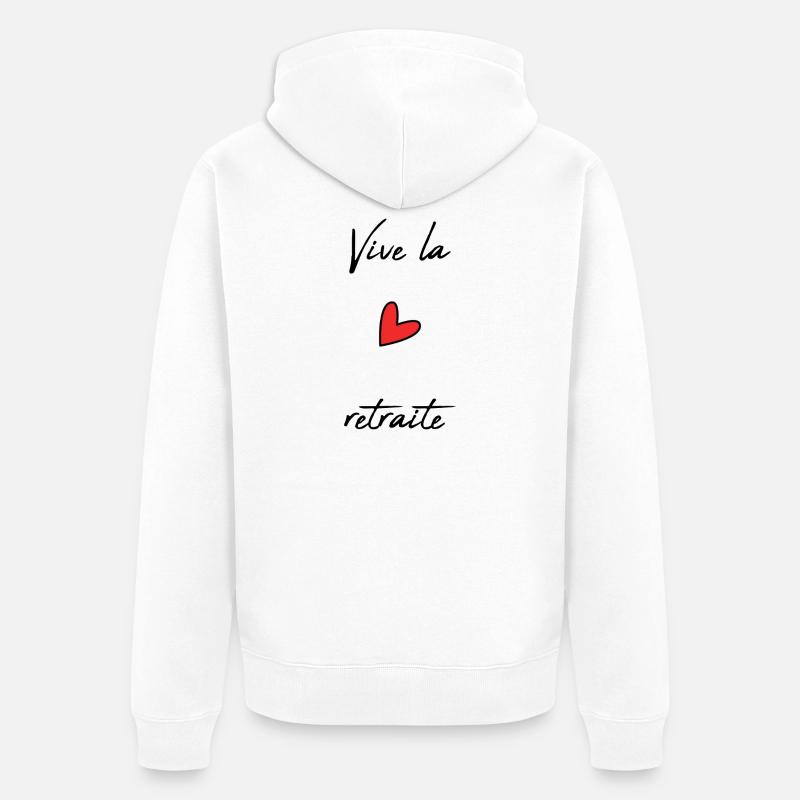 RETRAITE. RETRAITE. RETRAITEE. BONNE RETRAITE - Veste à capuche bio Premium Unisexe - blanc