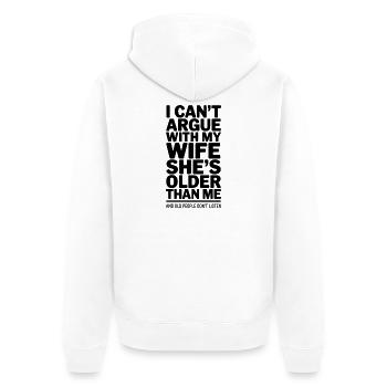 Ich kann meiner Frau nicht widersprechen – lustiges Heiratszitat - Unisex Premium Bio Zip Hoodie - Weiß - Hinten - Thijin (182cm)