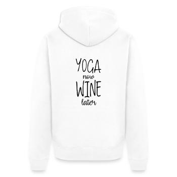 Yoga now wine later - Veste à capuche bio Premium Unisexe - blanc - Dos - Thijin (182cm)