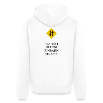 Respekt. Keine Einbahnstraße - Unisex Premium Bio Zip Hoodie - Weiß - Hinten - Thijin (182cm)