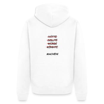 Hätte Sollte Würde Könnte MACHEN! - Unisex Premium Bio Zip Hoodie - Weiß - Hinten - Thijin (182cm)