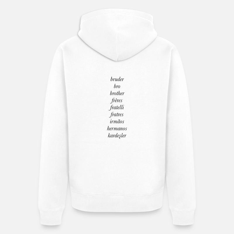 Frère dans différentes langues - Veste à capuche bio Premium Unisexe - blanc