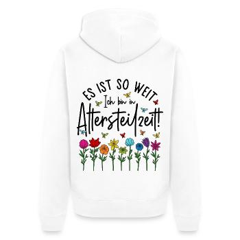 Altersteilzeit Garten bunte Blumen Ruhestand Rente - Unisex Premium Bio Zip Hoodie - Weiß - Hinten - Thijin (182cm)