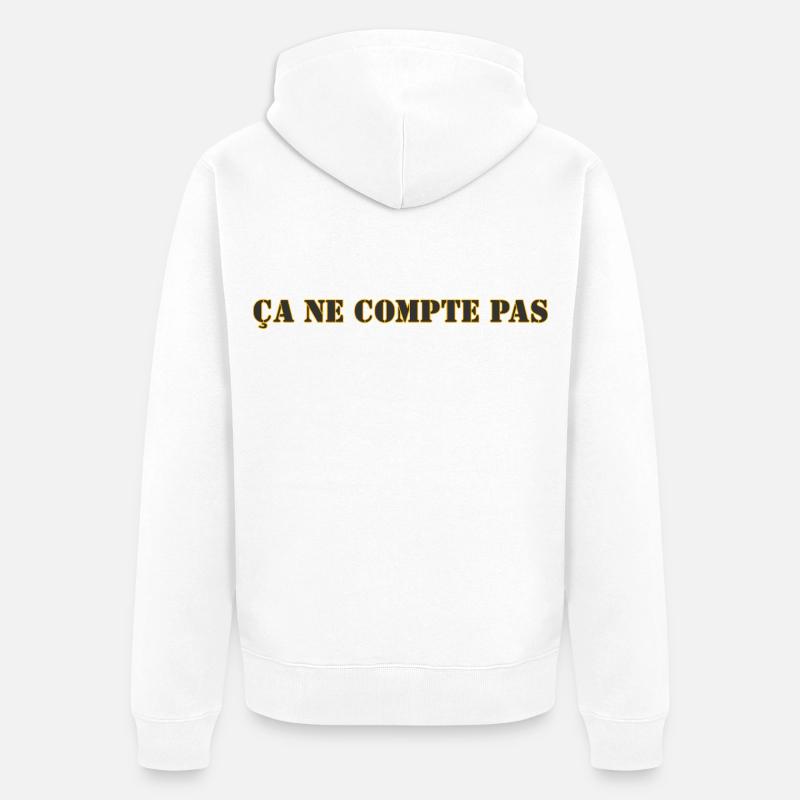 ÇA NE COMPTE PAS - Veste à capuche bio Premium Unisexe - blanc