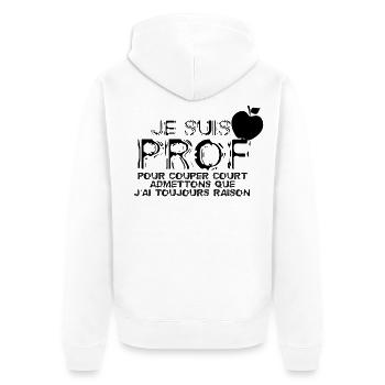 Je suis Prof - Veste à capuche bio Premium Unisexe - blanc - Dos - Thijin (182cm)