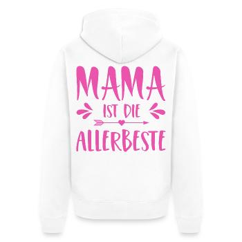Mama ist die Allerbeste - Unisex Premium Bio Zip Hoodie - Weiß - Hinten - Thijin (182cm)