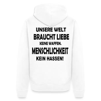 Weltfrieden. Spruch. Menschlichkeit - Unisex Premium Bio Zip Hoodie - Weiß - Hinten - Thijin (182cm)