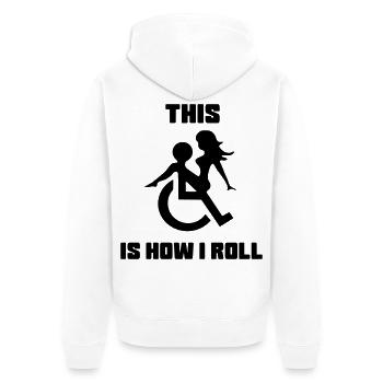 Zum Beispiel rolle ich mich in meinem Rollstuhl mit einer Dame auf meinem Schoß herum # - Unisex Premium Bio Zip Hoodie - Weiß - Hinten - Thijin (182cm)