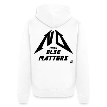NO THING ELSE MATTERS - Unisex Premium Bio Zip Hoodie - Weiß - Hinten - Thijin (182cm)