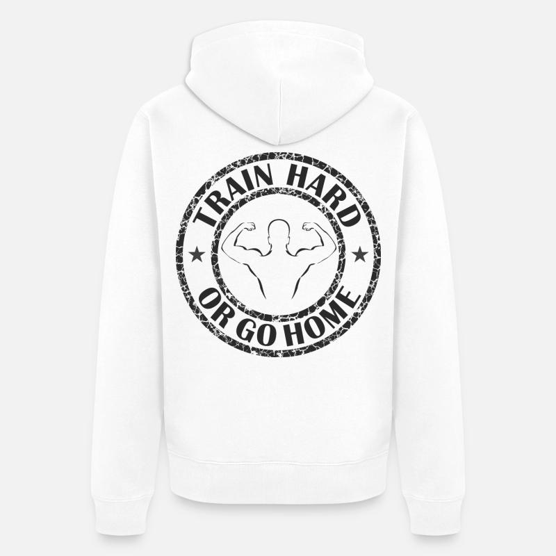 Trainiere hart oder geh nach Hause - Unisex Premium Bio Zip Hoodie - Weiß