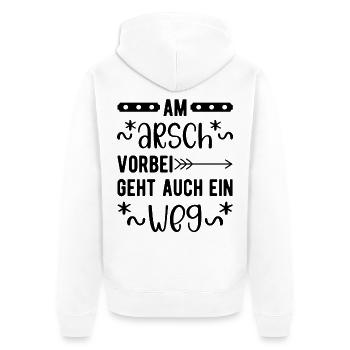 Am Arsch vorbei geht auch ein Weg - Unisex Premium Bio Zip Hoodie - Weiß - Hinten - Thijin (182cm)