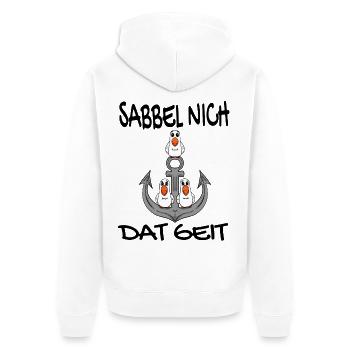 Sabbel Nich Dat Geit - Plattdeutsch Nordsee - Unisex Premium Bio Zip Hoodie - Weiß - Hinten - Thijin (182cm)