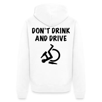 Nicht trinken und fahren. Rollstuhl-Humor-Shirt * - Unisex Premium Bio Zip Hoodie - Weiß - Hinten - Thijin (182cm)