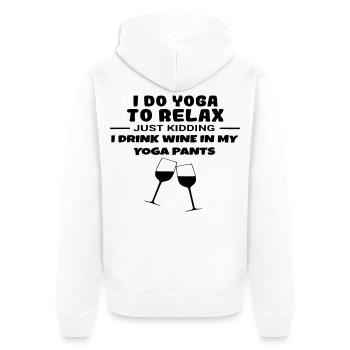 I do yoga to relax, and I drink wine # - Unisex Premium Organic Zip Hoodie - white - Back - Thijin (182cm)