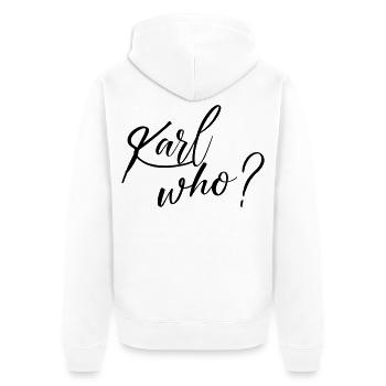 Karl wer? - Unisex Premium Bio Zip Hoodie - Weiß - Hinten - Thijin (182cm)