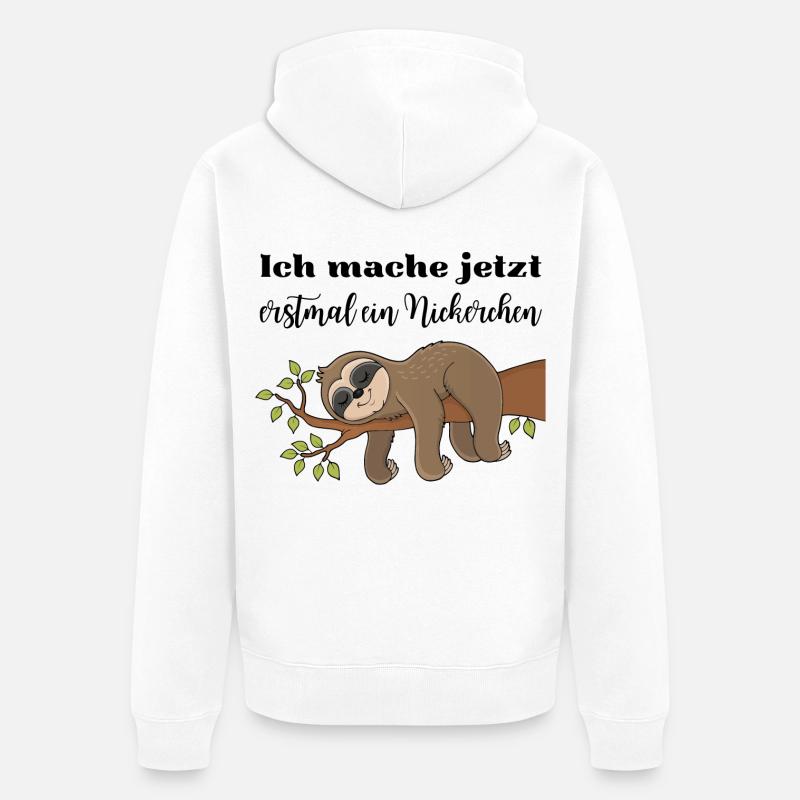 Ich mache jetzt erstmal ein Nickerchen - Unisex Premium Bio Zip Hoodie - Weiß