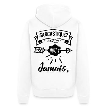 sarcastique? moi? jamais. - Veste à capuche bio Premium Unisexe - blanc - Dos - Thijin (182cm)