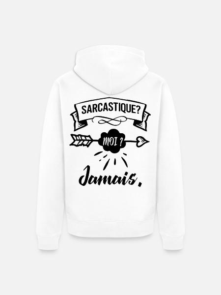 sarcastique? moi? jamais. - Veste à capuche bio Premium Unisexe - blanc